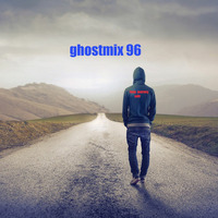 Ghostmix 96 - long journey edit by DJ ghostryder