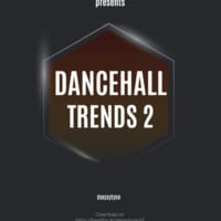 Dj Tyne - Dancehall Trends 2 by Uncle Tyne (Dj)