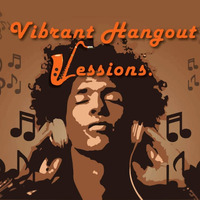 Vibrant Hangout Sessions 15 Guest Mix By Q-Live[Kingdom Of Eswatini] by @OctrajazzSz