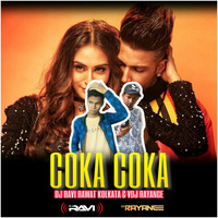 Coka Coka Remix Dj Ravi Rawat & Dvj Rayance by DVJ RAYANCE