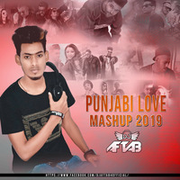 Punjabi Love Mashup 2019 - DJ Aftab by DJ Aftab