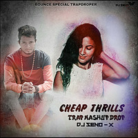 Cheap_Triles _Trap Mashup Drop(-DJ_SENO-x)_105 by DJ_SENO_X_OFFICIAL_