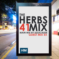 The Herbs Mix (May Edition 41 Mixed by SizLeCaude_Main Mix) by SizLeCaude