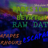 PADES 10min BETA Test - RAW DATA by shadowwarrior69