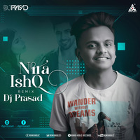 Nira Ishq DJ Prasad Remix by RemiX HoliC Records®