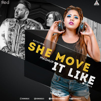 Badshah She Move It Like Mashup DJ Red Goa by RemiX HoliC Records®