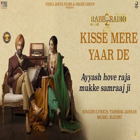 Kisse Mere Yaar De - Tarsem Jassar by Raxx Jacker