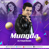 Mungda (Remix) - Total Dhamaal - DJ Vispi | Bollywood DJs Club by Bollywood DJs Club