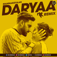 Daryaa (Manmarziyaan) - DJ NYK Remix | Bollywood DJs Club by Bollywood DJs Club