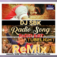Radio Song - DJ SBK ReMix [ Radio Edit Mix ] 320kbps by DJ SBK
