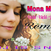 Mona Mora Udi Udi Jaye Re ( Remix ) Dj IS SNG by DJ IS SNG