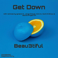 Let's Get Down - By Beau3tiful by Beau3tiful