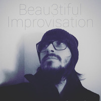 Beau3tiful Improvisation by Beau3tiful