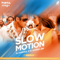 Slow Motion (Remix) DJ Anshul X DJ Harsh JBP by DJ Anshul