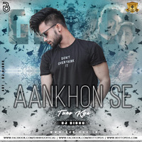 Aankhon Se Tune Kya (Remix) - DJ Bibhu by BESTTOPDJS
