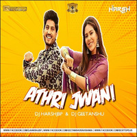 Athri Jawani Remix DJ Harsh Jbp &amp; DJ Geetanshu by BESTTOPDJS