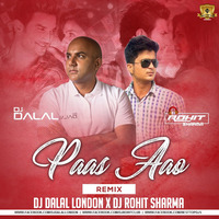 Paas Aao (Remix) DJ Dalal London X DJ Rohit Sharma by BESTTOPDJS