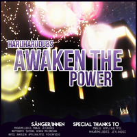 「HHD」 Awaken the Power - German GroupCover by HaruHaruDubs