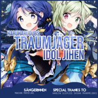 「HHD」 Traumjäger 我武者羅彡ガール - German FanCover by HaruHaruDubs