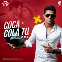Coca Cola Tu (Remix) - DJ Vishal by AIDD