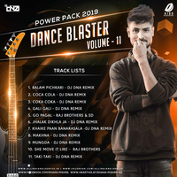 Dance Blaster Volume 11 - DJ DNA