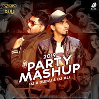 Party Mashup 2019 - DJ R Dubai &amp; DJ Ali by AIDD