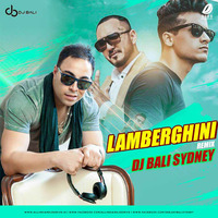 Lamberghini (Remix) - DJ Bali Sydney by AIDD