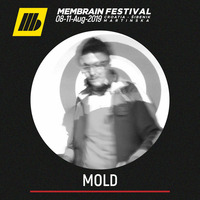 MOLD - Membrain Festival 2019 Promo Mix by Membrain Festival