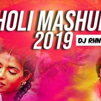 RANG BARSE HOLI MASHUP 2019- DJ RHN ROHAN by DJ RHN ROHAN
