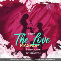 Best_Of_Bollywood_Love_Mashup - DJ RHN ROHAN &amp;  Dj Manvith by DJ RHN ROHAN
