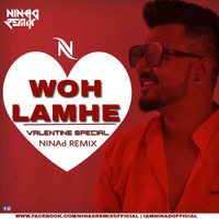 Woh Lamhe (Valentine Special) - NINAd REMIX by NINAd REMIX