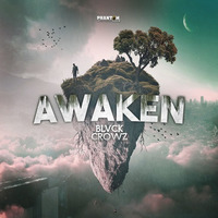 BLVCK CROWZ - AWAKEN (Bonus Release) [20/05/2019] by Phantom Dub Digital