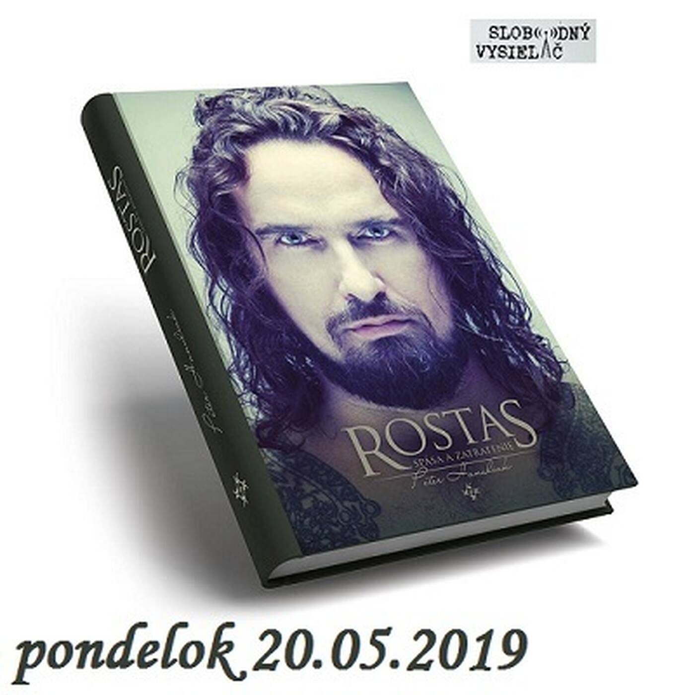V prvej línii - 2019-05-20 Rostas – Spása a Zatratenie episode artwork