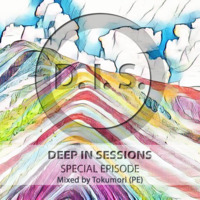 Episodio Especial - Deepinsessions#Tokumori by Deep In Sessions