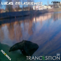 Lucas Zielaskiewicz - TrancEsition 068 (28 March 2019) [Promo] On Insomniafm by Lucas Zielaskiewicz