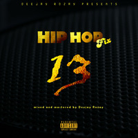 Hip Hop Fix Vol. 13 by DeejayRozay
