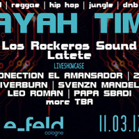 Fayah Time - Los Rockeros Sound, 2maek, Riverburn, Svenzn Mandela, Sbadi, Latete, Falkonection by Falkonection
