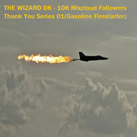THE WIZARD DK - For proving myself(Gasoline Firestarter) by THE WIZARD DK