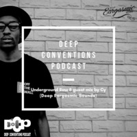 Deep Conventions Podcast (Underground Raw 8) by Deep Conventions Podcast