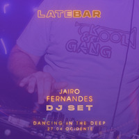 DJ Set Jairo Fernandes Late Bar 27 Abril 2019 @ocidente by Jairo Fernandes