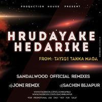 0.1 HRUDAYAKE HEDARIKE DJ SACHIN BIJAPUR & DJ JONI REMIX by Dj Sachin Bijapur