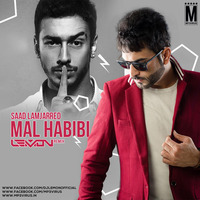 Mal Habibi (Remix) - Saad Lamjarred - DJ Lemon by MP3Virus Official