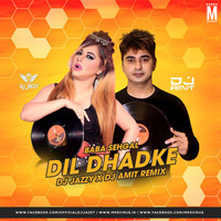 Dil Dhadke (Remix) - Baba Sehgal - DJ Jazzy X DJ Amit by MP3Virus Official