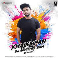 Khaike Pan (2019 Holi Mix) - DJ Abhishek by MP3Virus Official