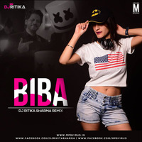 Biba (Remix) - DJ Ritika by MP3Virus Official