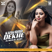 Khwaab Dekhe (Remix) - Race - DJ Merlin by MP3Virus Official