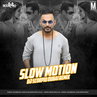Slow Motion (Remix) - Bharat - DJ Scorpio Dubai by MP3Virus Official
