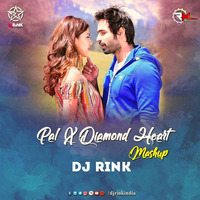 Pal x Diamond Heart (Mashup) DJ RINK by Remixmaza Music