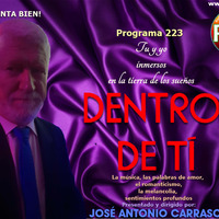 DENTRO DE TI Programa 223 by Carrasco Media
