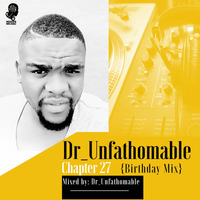 Dr_Unfathomable -Chapter 27 by Deep_Department (ZA)